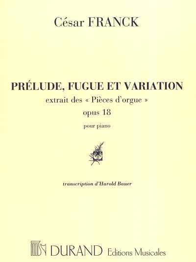 C. Franck: Prelude-Fugue & Variation Op.18 , Klav