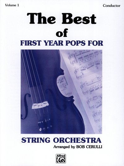 Best Of First Year Pops For String Orchestra 1 String Orches