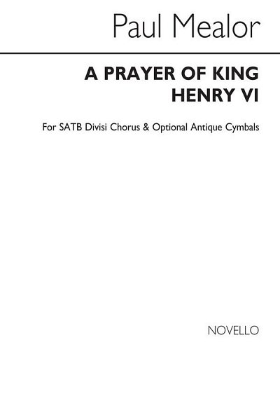P. Mealor: A Prayer Of King Henry VI (Chpa)