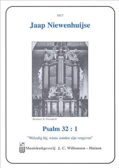 J. Niewenhuijse: Psalm 32:1, Org