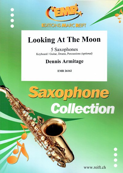 D. Armitage: Looking At The Moon, 5Sax