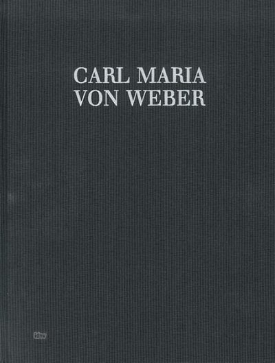 C.M. von Weber: Preciosa WeV F.22a 