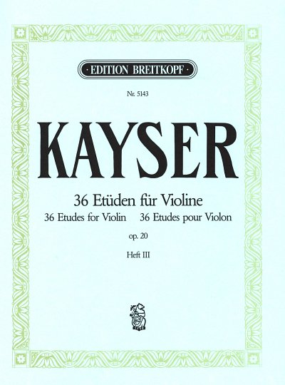 H.E. Kayser: 36 Etueden op. 20 III, Viol