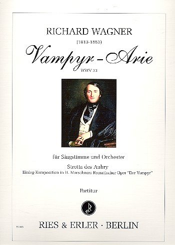 R. Wagner: Vampyr-Arie WWV33, Singstimme, Orchester