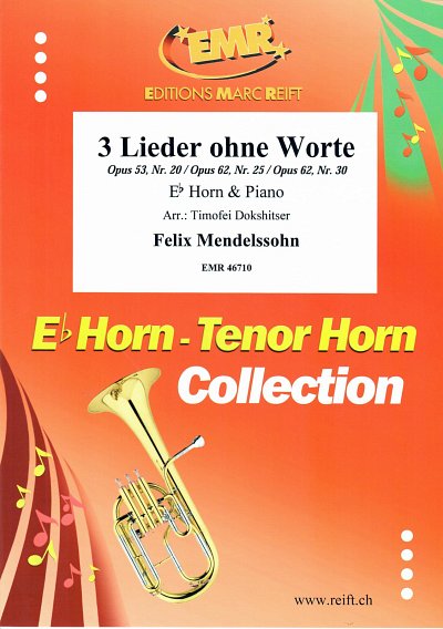 F. Mendelssohn Barth: 3 Lieder ohne Worte, HrnKlav