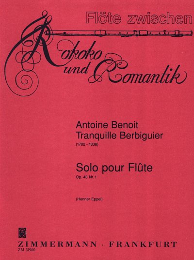 B.T. Berbiguier: Solo Op 43/1