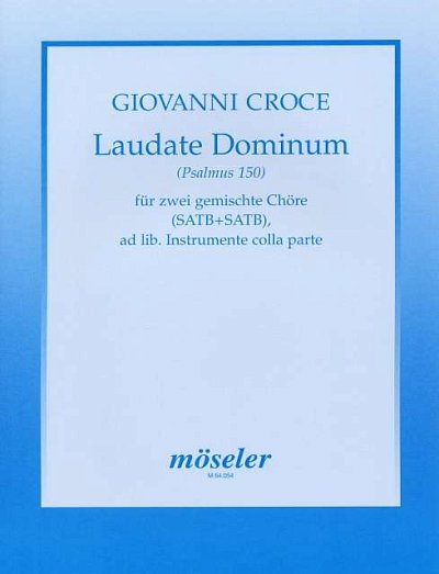 G. Croce: Laudate Dominum (Psalmus 150) fuer zwei gemischte