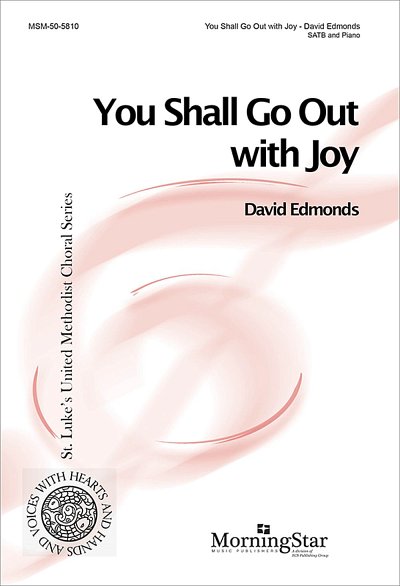 You Shall Go Out with Joy, GchKlav (Part.)