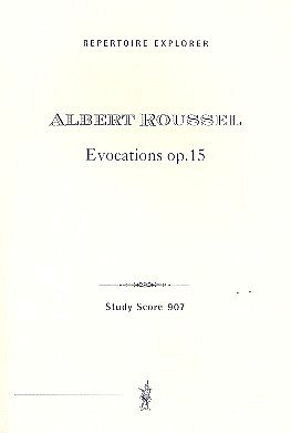 A. Roussel: Evocations op. 15, GsGchOrch (Stp)