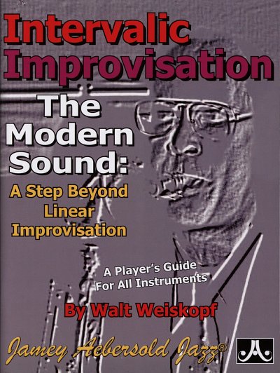 W. Weiskopf: Intervalic Improvisation - The Modern, JazzInst