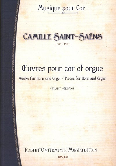C. Saint-Saens: Werke fuer Horn und Orgel, HrnOrg (Pa+St)