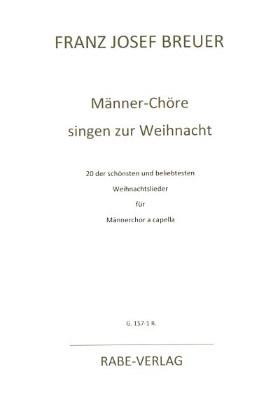 F.J. Breuer: Männerchöre singen zur Weihnacht, Mch4 (Chb)
