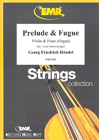 G.F. Händel: Prelude & Fugue, VlKlv/Org