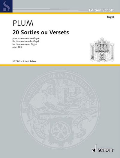 J. Plum: 20 Sorties ou Versets op. 103
