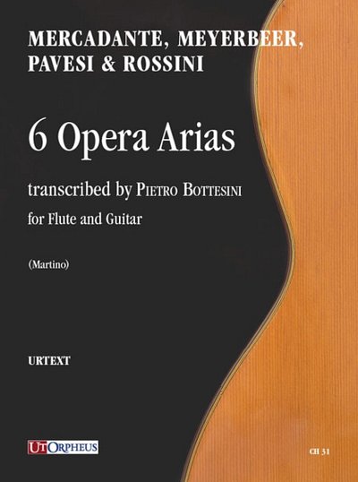 6 Opera Arias transcribed by, FlGit (Pa+St)