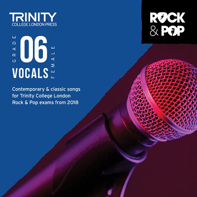 Trinity Rock and Pop 2018-20 Vocals Grade 6 CD (CD)
