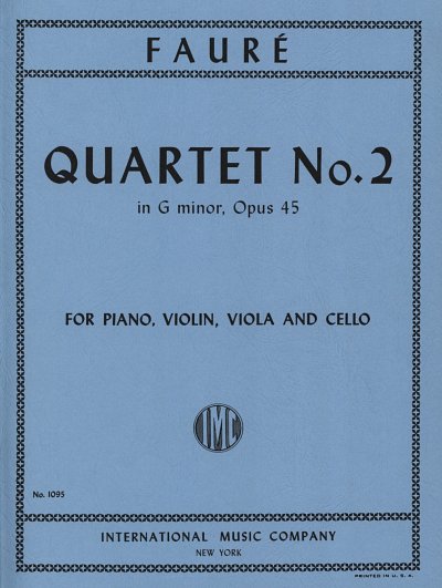 G. Fauré: Klavierquartett Nr. 2 g-mo, VlVlaVcKlav (KlavpaSt)