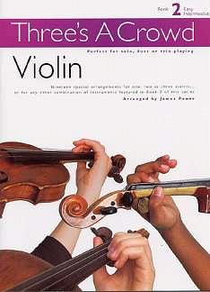 Three's A Crowd: Book 2 (Violin) (Bu)