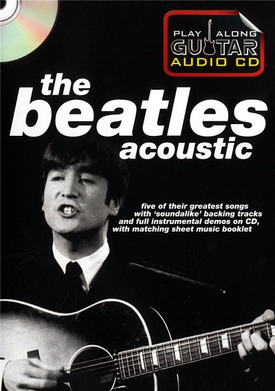 The Beatles: Play Along Guitar Audio CD: The Beatles Acoustic