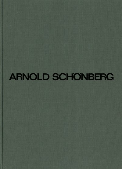 Schoenberg, Arnold: Kammermusik I