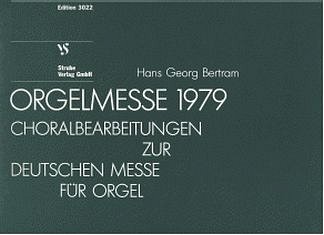 H.G. Bertram: Orgelmesse (1979)