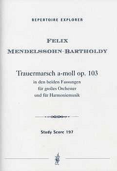 F. Mendelssohn Barth: Trauermarsch a-Moll op.103 (Stp)
