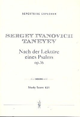 S.I. Tanejew: Nach der Lektüre eines Psalms op.36