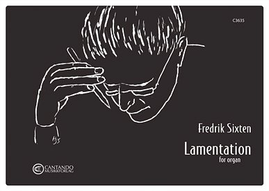 F. Sixten: Lamentation, Orgel