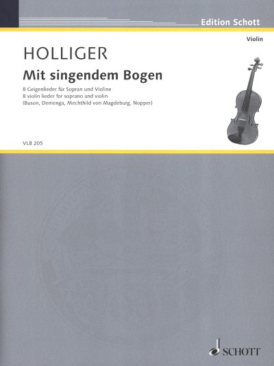 H. Holliger: Mit singendem Bogen