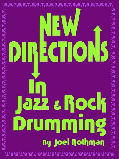 New Directions In Jazz & Rock Drumming, Schlagz (Bu)