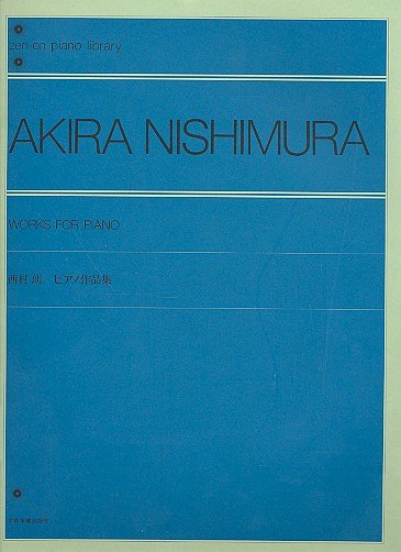 A. Nishimura: Klavierwerke