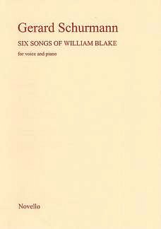 G. Schurmann: Six Songs of William Blake, GesKlav