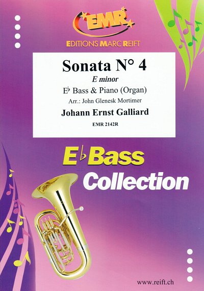 J.E. Galliard: Sonata No. 4 In E Minor, TbEsKlv/Org