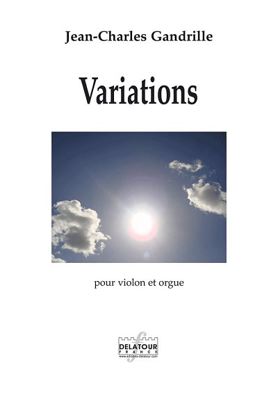 GANDRILLE Jean-Charl: Variationen für Violine und Orgel