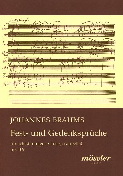 J. Brahms: Fest- und Gedenksprueche op. 109, Gch (Part.)