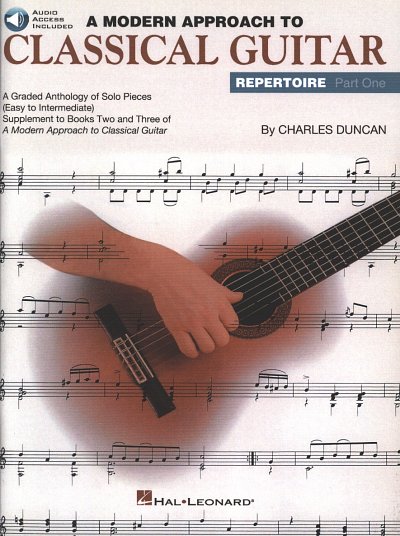 A Modern Approach to Classical Guitar Repertoire 1