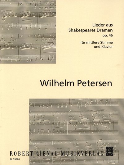 W. Petersen: Lieder aus Shakespeare Dramen op. 46, GesMKlav