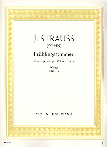 J. Strauß (Sohn): Frühlingsstimmen op. 410 , VlKlav