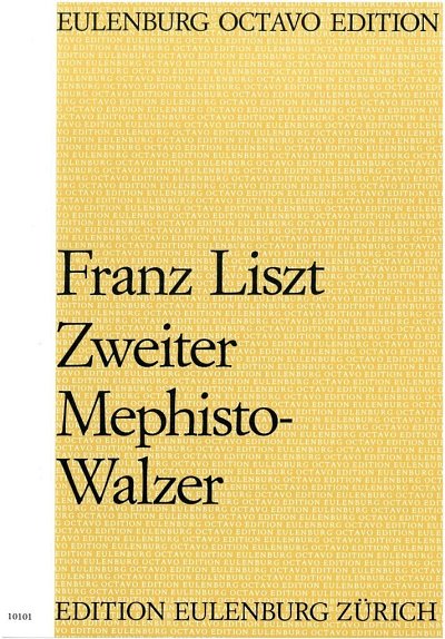 F. Liszt: Mephistos Walzer 2 (Der nächtliche , Sinfo (Part.)