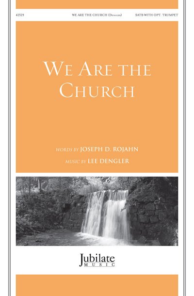L. Dengler: We Are the Church
