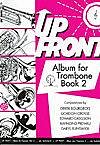 Up Front Album Trombone Book 2 Tc, PosKlav (KlavpaSt)