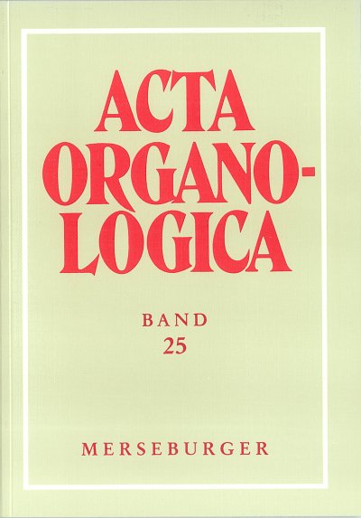 A. Reichling: Acta Organologica 25 (Bu)