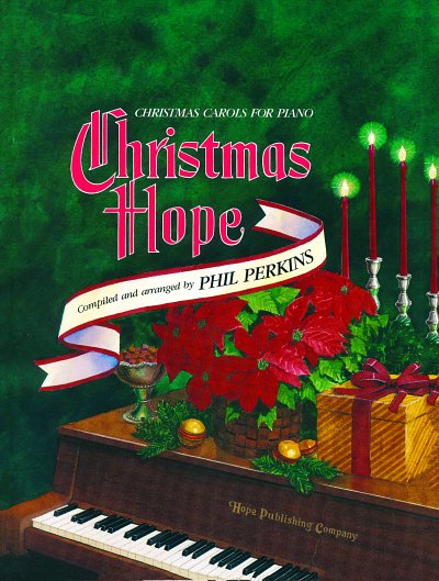 Christmas Hope: Christmas Carols for Piano, Klav