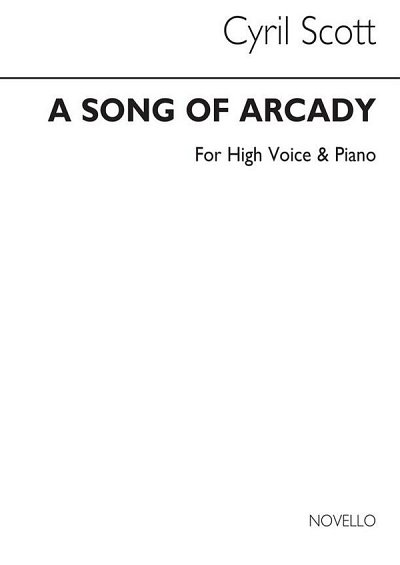 C. Scott: A Song Of Arcady - High Voice/Piano (Key, GesHKlav