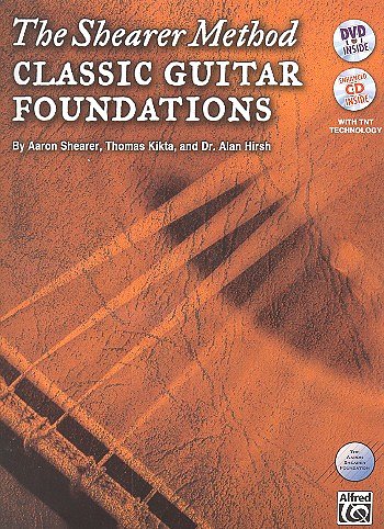 The Shearer Method - classic Guitar Foundations (+DVD +CD)
