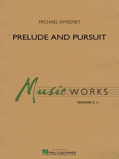 M. Sweeney: Prelude And Pursuit , Blaso (Part.)