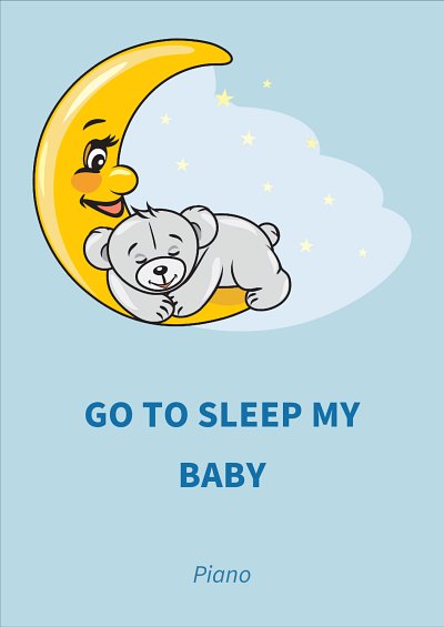 DL: traditional: Go To Sleep My Baby, Klav