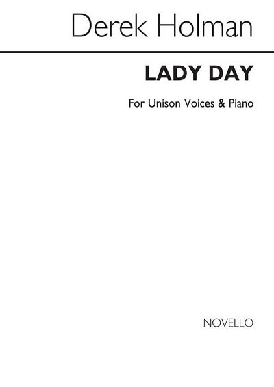 D. Holman: Lady Day for Voice and Piano