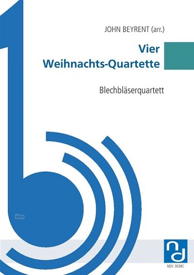 J. Beyrent: Vier Weihnachts-Quartette, 2Trp2Pos (Pa+St)