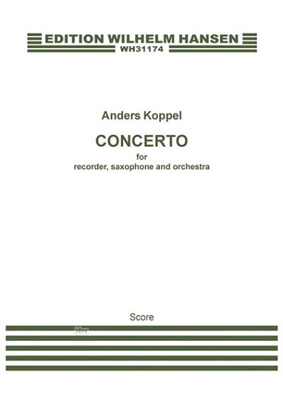 A. Koppel: Concerto For Recorder, Saxophone And Orch (Part.)